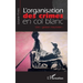 L'organisation des crimes en col blanc: "Une gestion meurtrière"