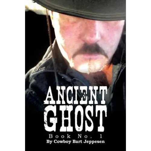 Ancient Ghost: Book No. 1