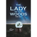 The Lady in the Woods