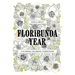 Floribunda Year: A Flower Coloring Companion