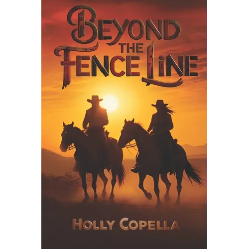 Beyond the Fence Line