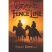 Beyond the Fence Line