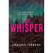 The Whisper