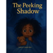 The Peeking shadow