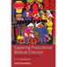 Exploring Postcolonial Biblical Criticism: History, Method, Practice