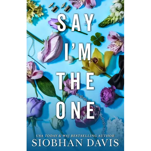 Say I'm The One