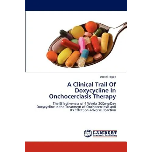 A Clinical Trail Of Doxycycline In Onchocerciasis Therapy