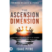 The Ascension Dimension: Exercising Kingdom Authority to Triumph over Circumstances and Opposition