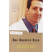 One Hundred Days: My Unexpected Journey from Doctor to Patient