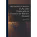 Metropolitanization and Population Change in Rhode Island