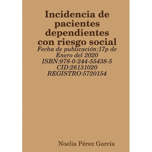 Incidencia de pacientes dependientes con riesgo social - Paperback