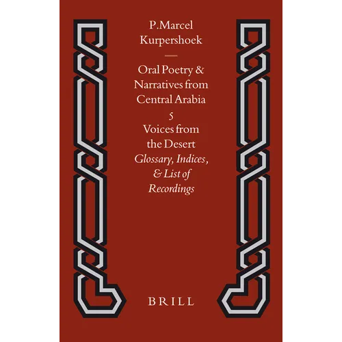 Voices from the Desert: Glossary, Indices, and List of Recordings
