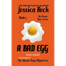 A Bad Egg