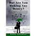 But Are You Making Any Money: Solutions to Overcome Income Path Challenges