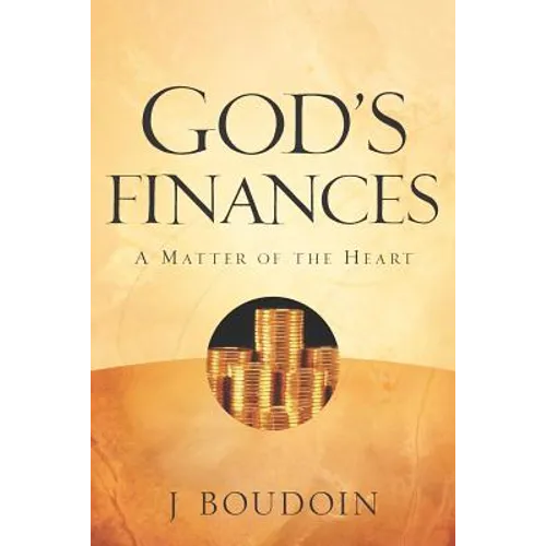 God's Finances-A Matter of the Heart