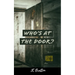 Who's at the Door?