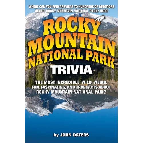 Rocky Mountain National Park Trivia