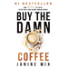 Buy the Damn Coffee: How Women of Faith Ditch Guilt and Shame Around Money