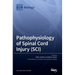 Pathophysiology of Spinal Cord Injury (SCI)