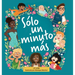 Sólo un minuto más