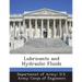 Lubricants and Hydraulic Fluids