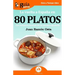 GuíaBurros La vuelta a España en 80 platos: Las mejores recetas de la cocina española