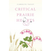 Critical Prairie Hearts