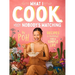 What I Cook When Nobody's Watching: Recipes & Musings for a Simple Life