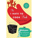 I Hate to Cook Book