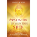Awakening to Your True Self: The Zen way of all-embracing mysticism