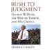 Rush to Judgment: George W. Bush, the War on Terror, and His Critics