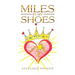 Miles in My Shoes