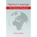 Tigrinya Language: The Tigrinya Phrasebook