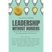 Leadership Without Borders: The Ultimate Guide to Empowerment, Diversity, Equity, and Inclusion