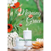 Morning Grace