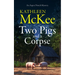 Two Pigs and a Corpse