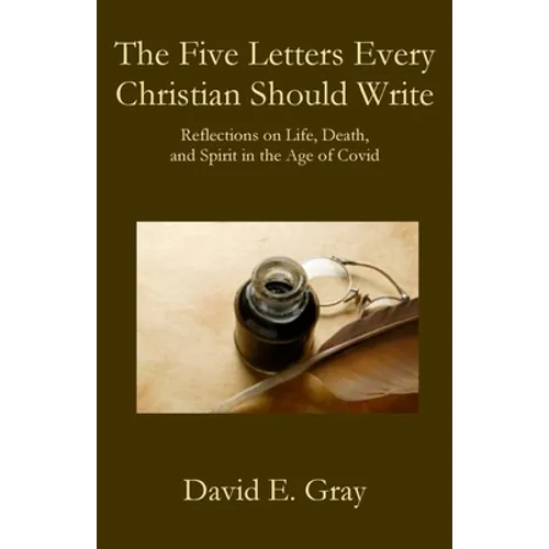 The Five Letters Every Christian Should Write
