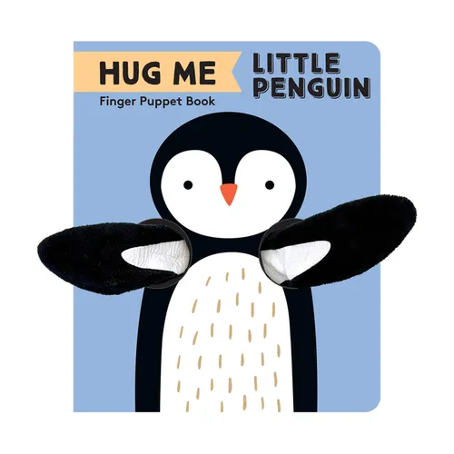 Hug Me Little Penguin: Finger Puppet Book