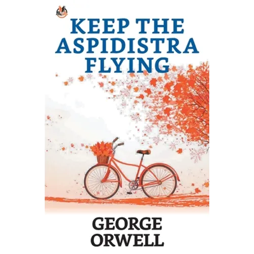 Keep the Aspidistra Flying