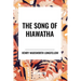 The Song of Hiawatha