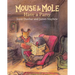 Mouse & Mole
