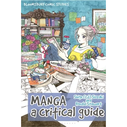 Manga: A Critical Guide
