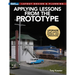 Applying Lessons from the Prototype: Layout Design & Planning