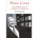 Nine Lives: The Reflections of a Deliberate Diplomat