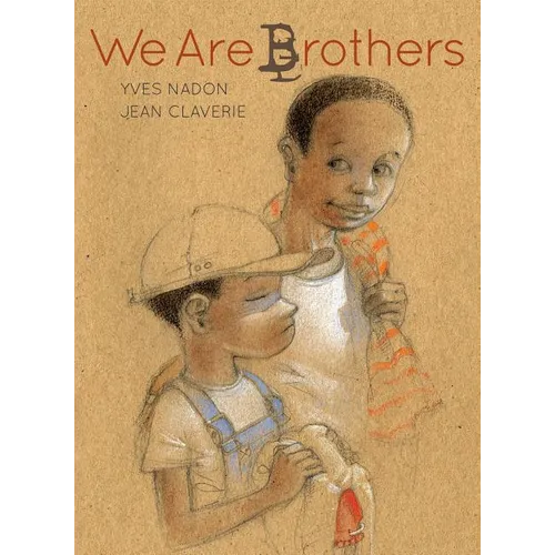 We Are Brothers