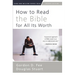 How to Read the Bible for All Its Worth
