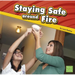 Staying Safe Around Fire