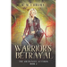 Warrior's Betrayal: The Archangel Accords