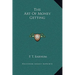 The Art Of Money Getting