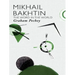 Mikhail Bakhtin: The Word in the World